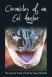 Chronicles of an Eel Angler