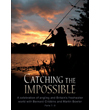 Catching the Impossible - 3