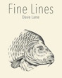 Dave Lane: Fine Lines